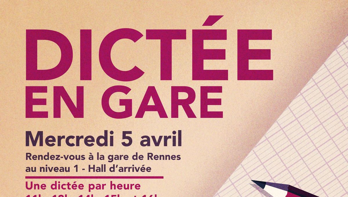 Dictation invites itself to Rennes station